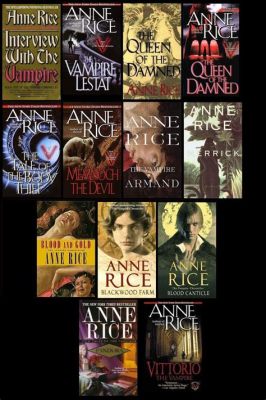 How Many Books Are in the Vampire Chronicles: An Insightful Exploration